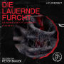Die lauernde Furcht (Die Werke von H. P. Lovecraft, Folge 33)