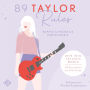 89 Taylor Rules: Dive into Taylor's World - 89 Botschaften aus ihren Songs! Ein Must-have für jeden Swiftie