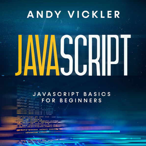 Javascript: Javascript Basics for Beginners