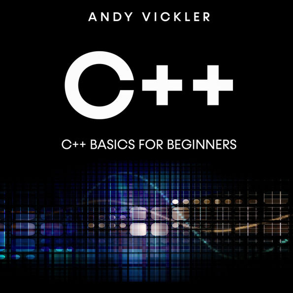 C++: C++ Basics for Beginners