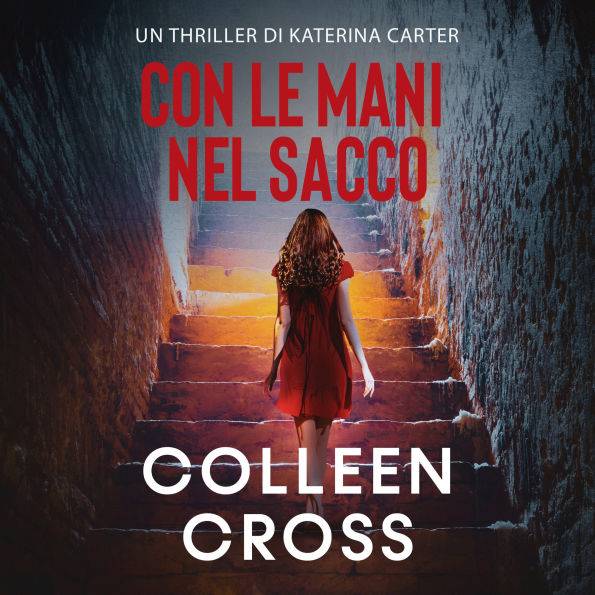 Con le Mani nel Sacco: I Misteri di Katerina Carter