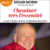 Cheminer vers l'essentiel