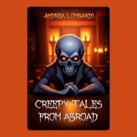 Creepy Tales from Abroad: Scary Short Stories