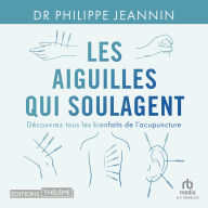 Les Aiguilles qui soulagent