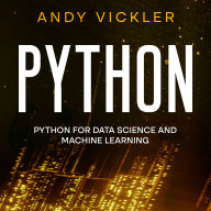 Python: Python for Data Science and Machine Learning