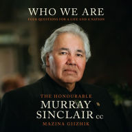 Who We Are: Four Questions For a Life and a Nation