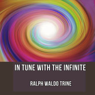 In Tune with the Infinite