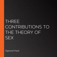 Three contributions to the theory of Sex