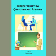 Teacher interview questions and answers