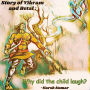 Story of Vikram and Betal:Why did the child laugh?