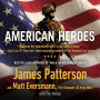 American Heroes: From the authors of Walk in My Combat Boots