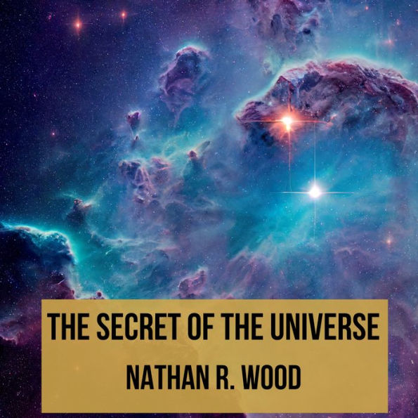 The Secret of the Universe