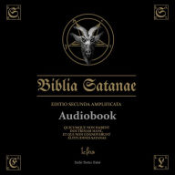 Biblia Satanae ESA: Traditional Satanic Bible Expanded