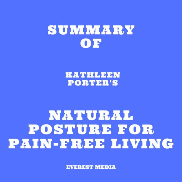 Live Pain-Free with Natural Posture