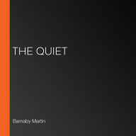 The Quiet