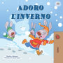 Adoro l'inverno (Italian Only): I Love Winter (Italian Only)