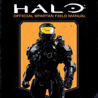 Halo: Official Spartan Field Manual