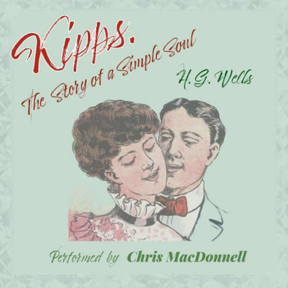 Kipps: The Story of a Simple Soul 