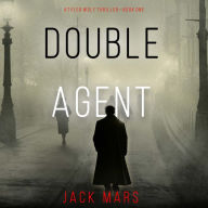 Double Agent (A Tyler Wolf Historical Espionage Thriller-Book 1): Digitally narrated using a synthesized voice