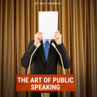 The Art of Public Speaking