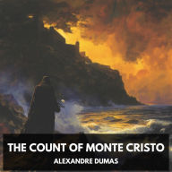 Count of Monte Cristo, The (Unabridged)