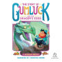 The Story of Gumluck and the Dragon's Eggs: Book Two