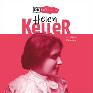 DK Life Stories: Helen Keller