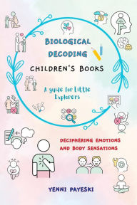 BIOLOGICAL DECODING. Children's Books