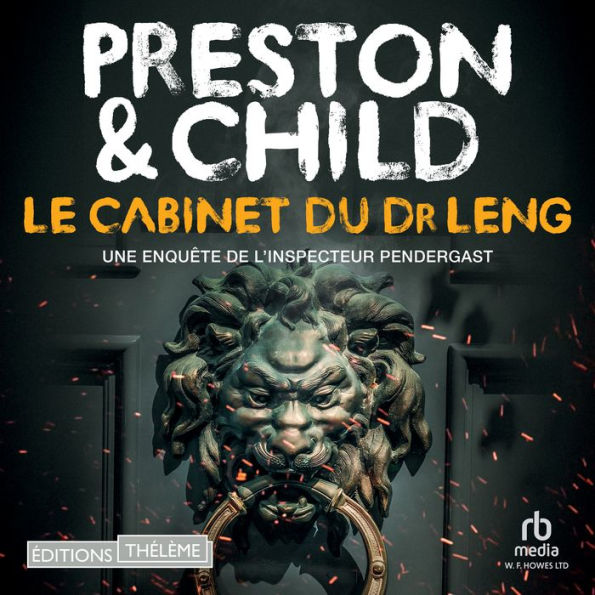 Le Cabinet du Dr Leng, Pendergast #21: Pendergast 21