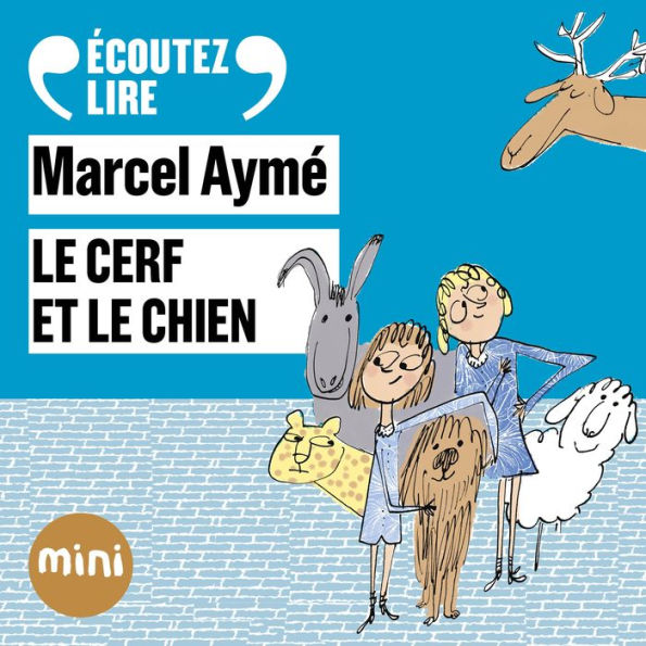 Le cerf et le chien - Un conte du chat perché