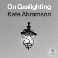 On Gaslighting