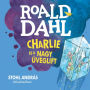 Charlie és a nagy üveglift (Unabridged)