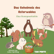 Das Geheimnis des Osterwaldes