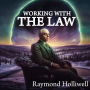 Working with the Law