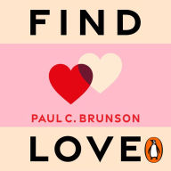 Find Love: How to navigate modern love and discover the right partner for you