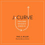 J-Curve: Dying and Rising with Jesus in Everyday Life