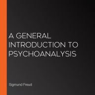 A General Introduction to Psychoanalysis