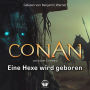 Conan, Folge 12: Eine Hexe wird geboren