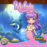 Melody und die magische Perle