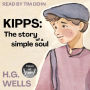 Kipps: The Story of a Simple Soul 