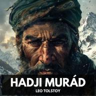 Hadji Murád (Unabridged)