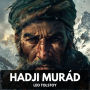 Hadji Murád (Unabridged)