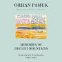 Memories of Distant Mountains: Illustrated Notebooks: 2009-2022