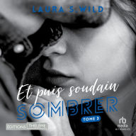 Sombrer: Et puis soudain - Tome 03