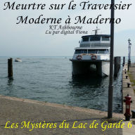 Meurtre sur le Traversier Moderne à Maderno