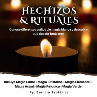 Hechizos y rituales: Conoce diferentes estilos de magia blanca y descubre qué tipo de bruja eres