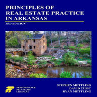 Principles of Real Estate Practice in Arkansas: 3rd Edition
