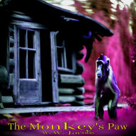 The Monkey's Paw: and Other Stories