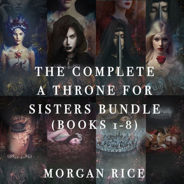 Throne for Sisters Bundle: A Throne for Sisters (#1), A Court for Thieves (#2), A Song for Orphans (#3), A Dirge for Princes (#4), A Jewel for Royals (#5), A Kiss for Queens (#6), A Crown for Assassins (#7), and A Clasp for Heirs (#8)