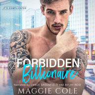 Forbidden Billionaire: A Forbidden Love Billionaire Romance